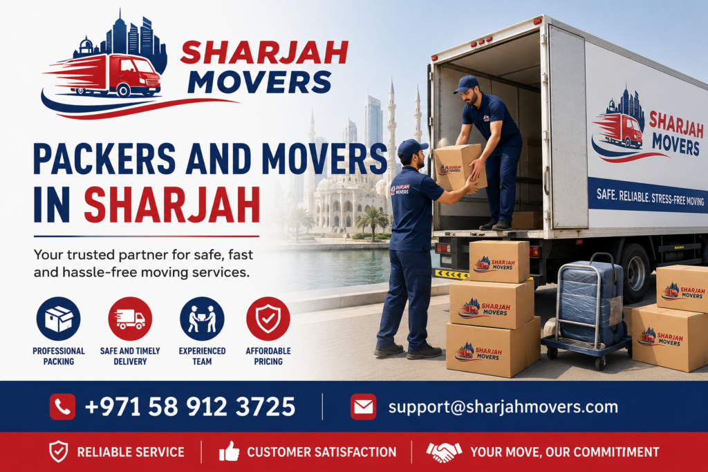Packers and Movers in Sharjah | Sharjah Movers – Reliable Local Relocation