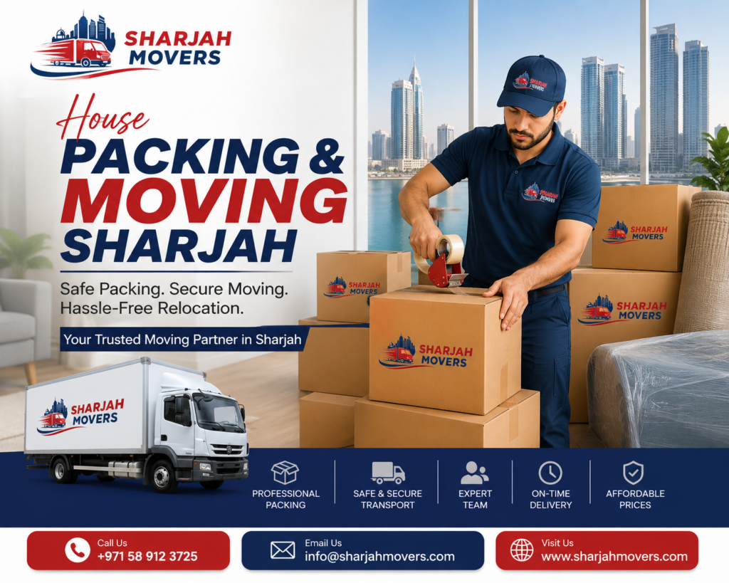 House Packing and Moving Sharjah Professional Movers Since 2006