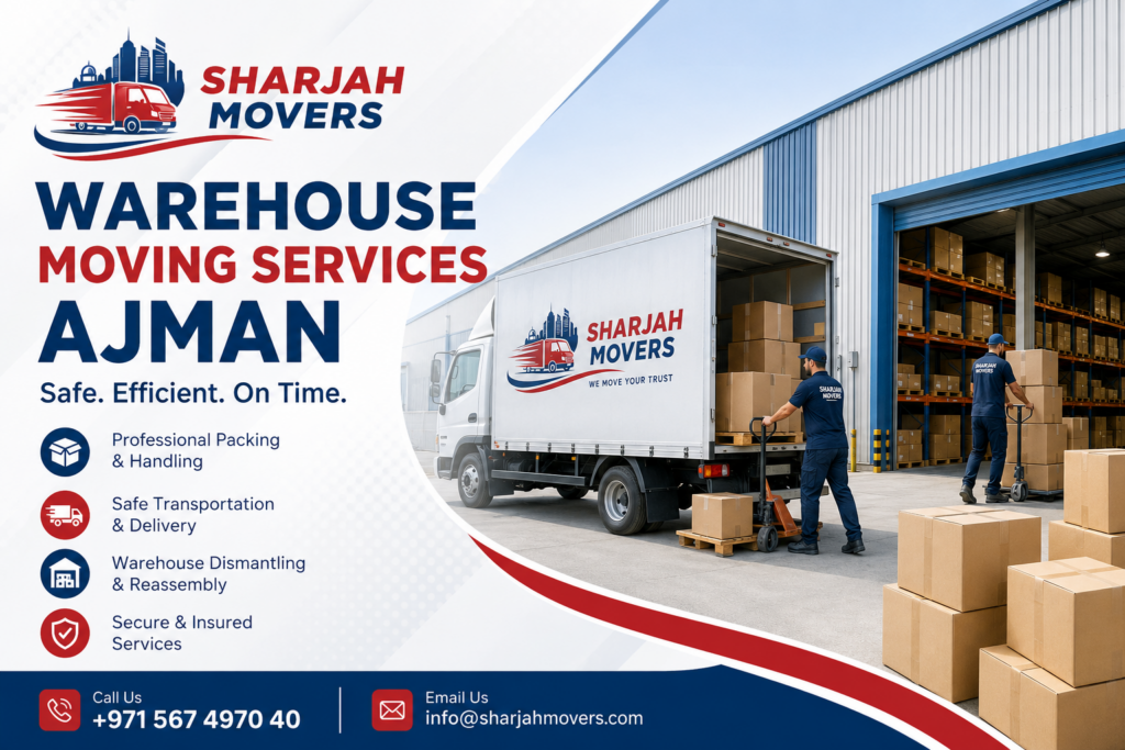 Warehouse Moving Services Ajman Trusted by Homes & Businesses Since 2006